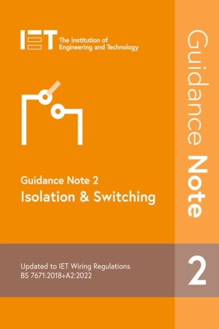 Guidance Note 2: Isolation & Switching (Paperback, 9 ed)