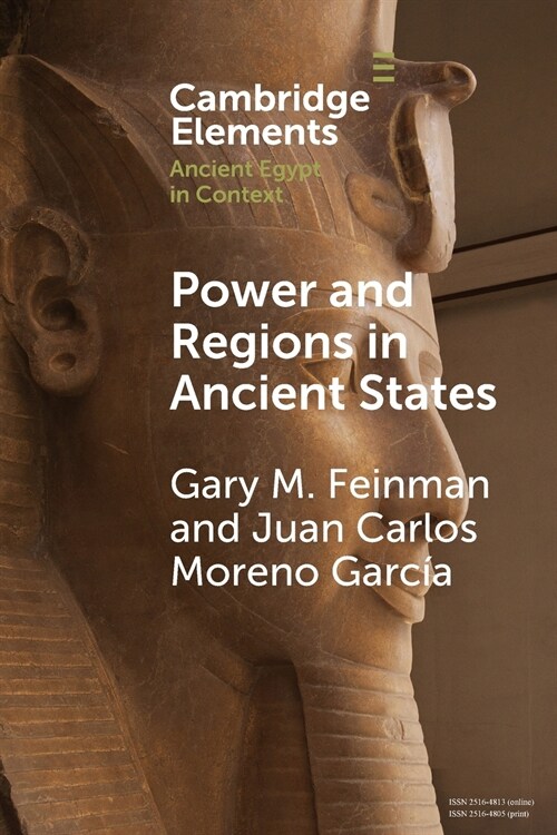 Power and Regions in Ancient States : An Egyptian and Mesoamerican Perspective (Paperback, New ed)