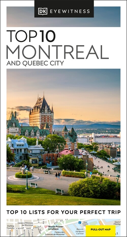 DK Eyewitness Top 10 Montreal and Quebec City (Paperback)