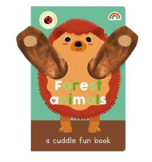 Cuddle Fun: Forest Animals (Novelty Book)