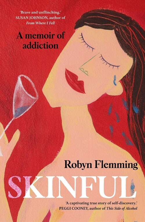 Skinful : A memoir of addiction (Paperback)