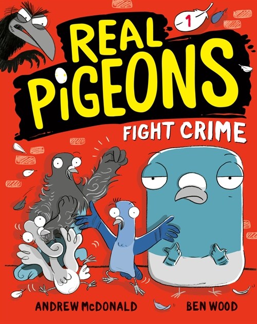 Real Pigeons #1 : Real Pigeons Fight Crime (Paperback)