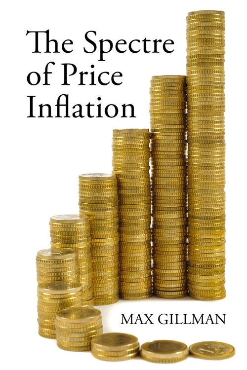 The Spectre of Price Inflation (Hardcover)