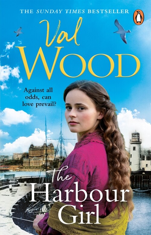 The Harbour Girl : a gripping historical romance saga from the Sunday Times bestselling author (Paperback)