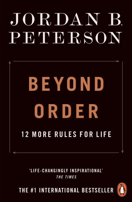Beyond Order : 12 More Rules for Life (Paperback)