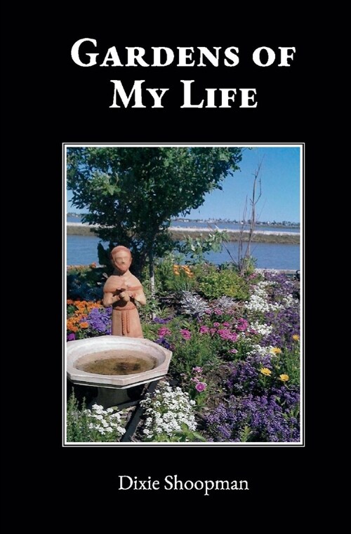 Gardens of My Life (Hardcover)