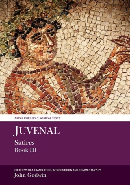 Juvenal Satires Book III (Hardcover)