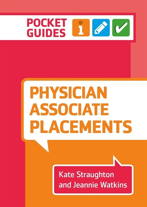 Physician Associate Placements : A pocket guide (Spiral Bound)