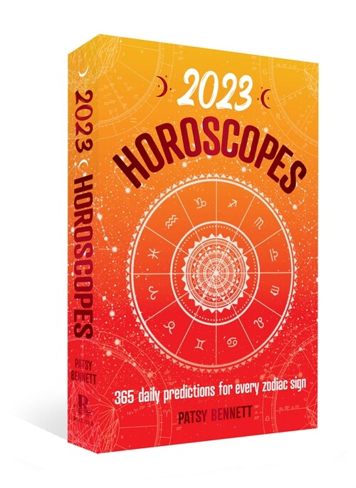 2023 Horoscopes: 365 Daily Predictions for Every Zodiac Sign (Paperback)