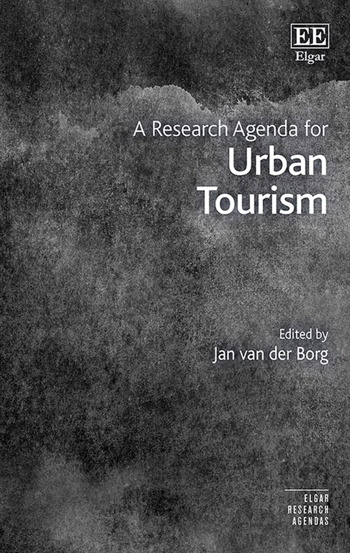 A Research Agenda for Urban Tourism (Hardcover)