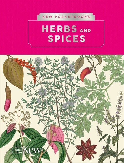 Kew Pocketbooks: Herbs and Spices (Hardcover)