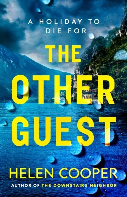 The Other Guest : A twisty, thrilling and addictive psychological thriller beach read (Hardcover)