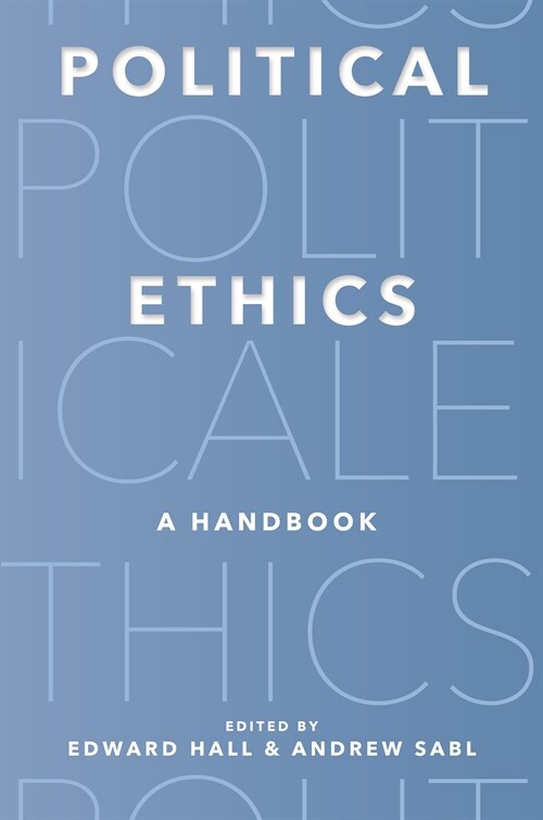 Political Ethics: A Handbook (Hardcover)