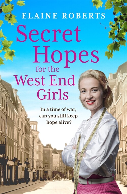 Secret Hopes for the West End Girls : An absolutely gripping and heartbreaking wartime historical saga (Paperback)