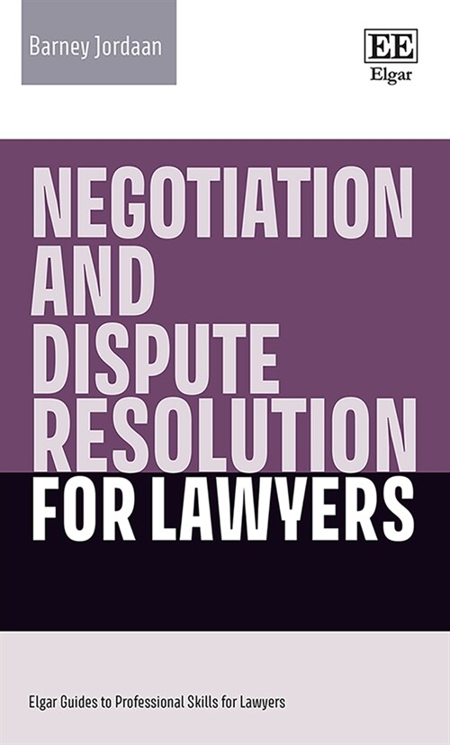 Negotiation and Dispute Resolution for Lawyers (Paperback)