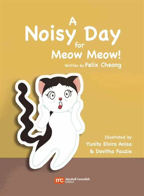 A Noisy Day for Meow Meow (Hardcover)