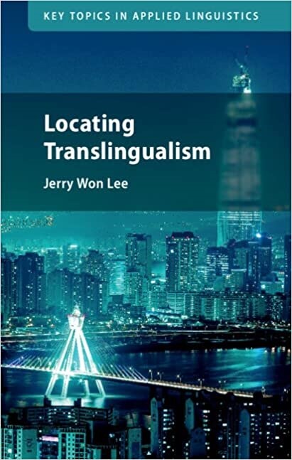 LOCATING TRANSLINGUALISM (Paperback)
