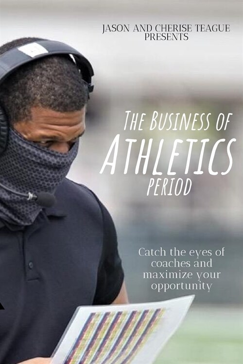 The Business of Athletics Period (Paperback)