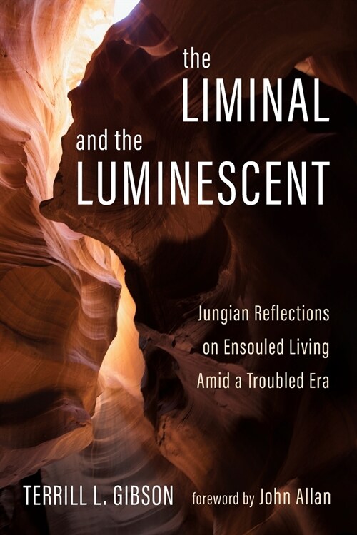 The Liminal and The Luminescent (Paperback)