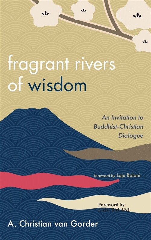 Fragrant Rivers of Wisdom (Hardcover)