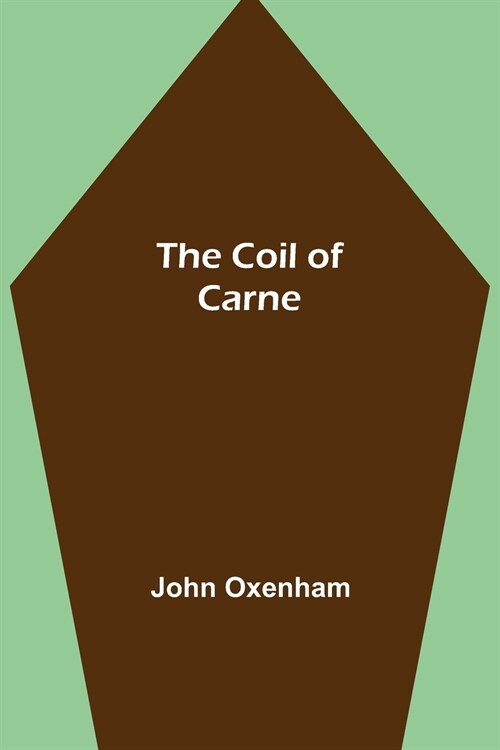 The Coil of Carne (Paperback)