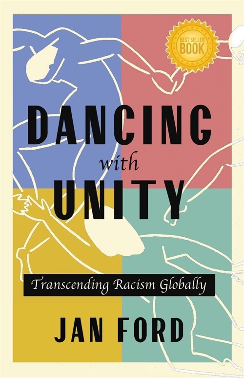 Dancing with Unity: Transcending Racism Globally (Paperback)