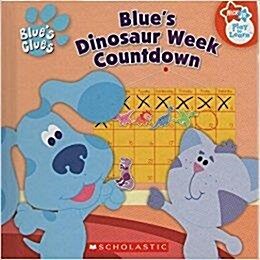 [중고] Blue‘s Clues - Blue‘s Dinosaur Week Countdown (Nick Jr. Book Club) (hardcover)