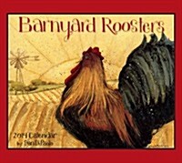 Barnyard Roosters 2014 Calendar (Paperback, Wall)