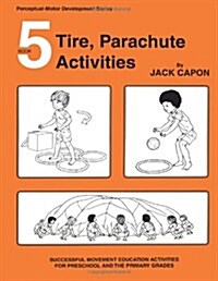 Tire, Parachute Activities (Paperback)