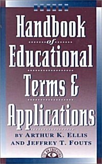 Handbook of Educational Terms and Applications (Hardcover)