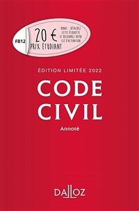 Code civil : annoté / 121e éd., Édition limitée 2022