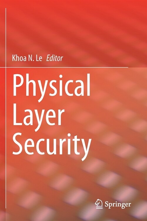 Physical Layer Security (Paperback)