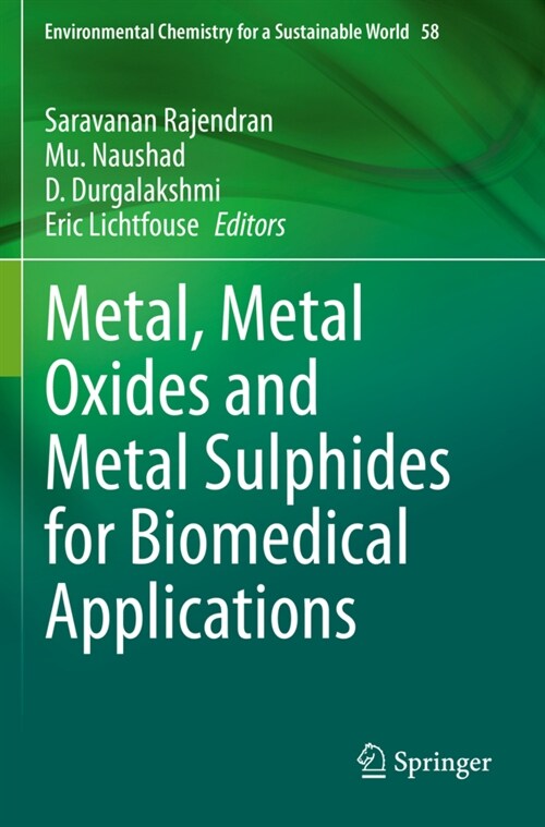 Metal, Metal Oxides and Metal Sulphides for Biomedical Applications (Paperback)