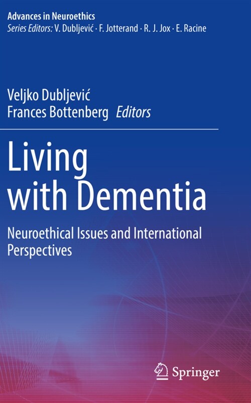 Living with Dementia: Neuroethical Issues and International Perspectives (Paperback, 2021)