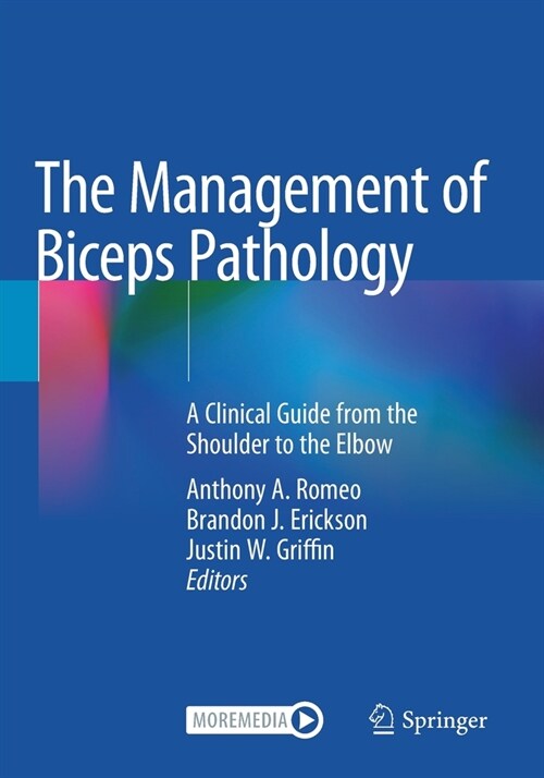 The Management of Biceps Pathology: A Clinical Guide from the Shoulder to the Elbow (Paperback)