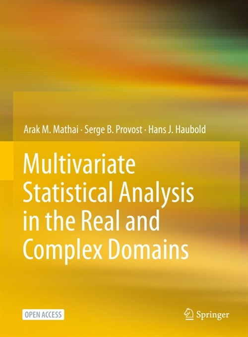 Multivariate Statistical Analysis in the Real and Complex Domains (Hardcover)