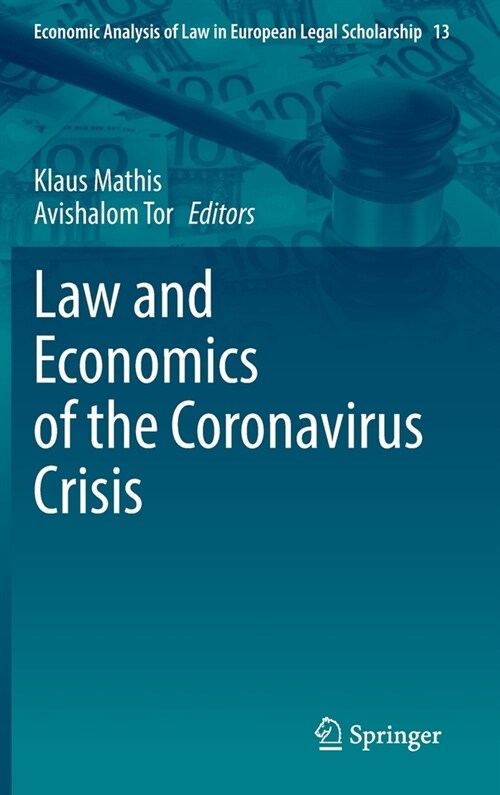 Law and Economics of the Coronavirus Crisis (Hardcover)