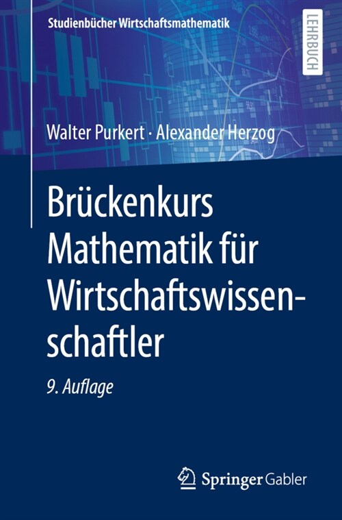 Br?kenkurs Mathematik F? Wirtschaftswissenschaftler (Paperback, 9, 9., Vollst. Ube)