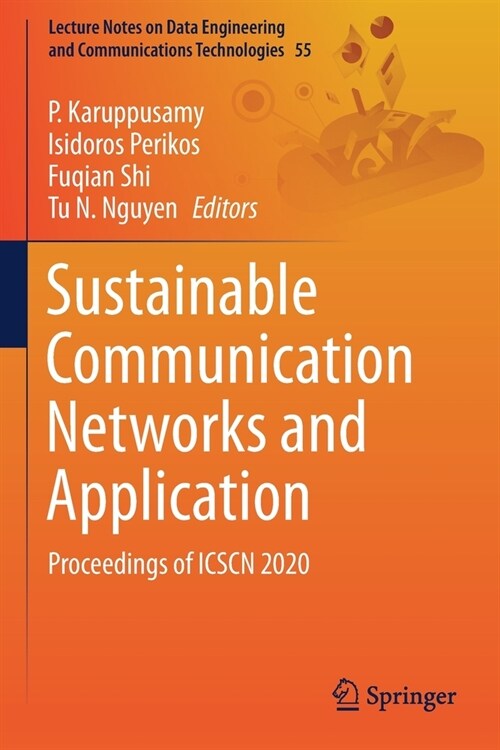 Sustainable Communication Networks and Application: Proceedings of ICSCN 2020 (Paperback)