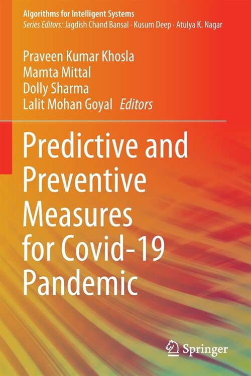 Predictive and Preventive Measures for Covid-19 Pandemic (Paperback)