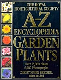 The Royal Horticultural Society A-Z Encyclopedia of Garden Plants (Hardcover)