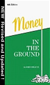 Money in the Ground (Paperback, 4th)