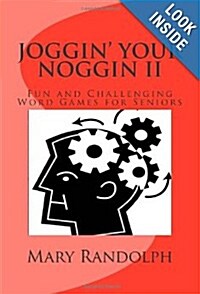 Joggin Your Noggin II: Fun and Challenging Word Games for Seniors (Paperback)