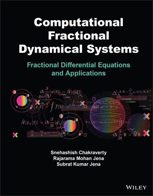 Computational Fractional Dynamical Systems: Fractional Differential Equations and Applications (Hardcover)