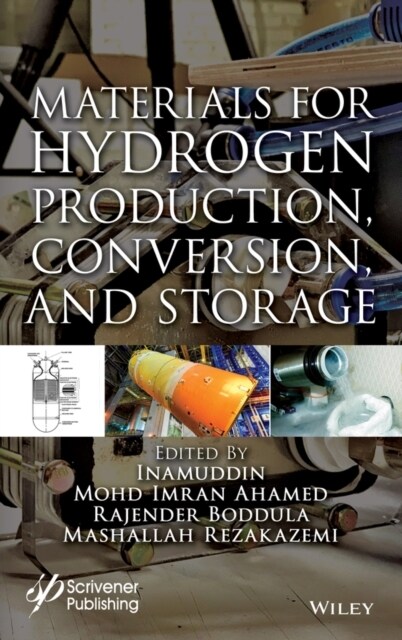 Materials for Hydrogen Production, Conversion, and Storage (Hardcover)