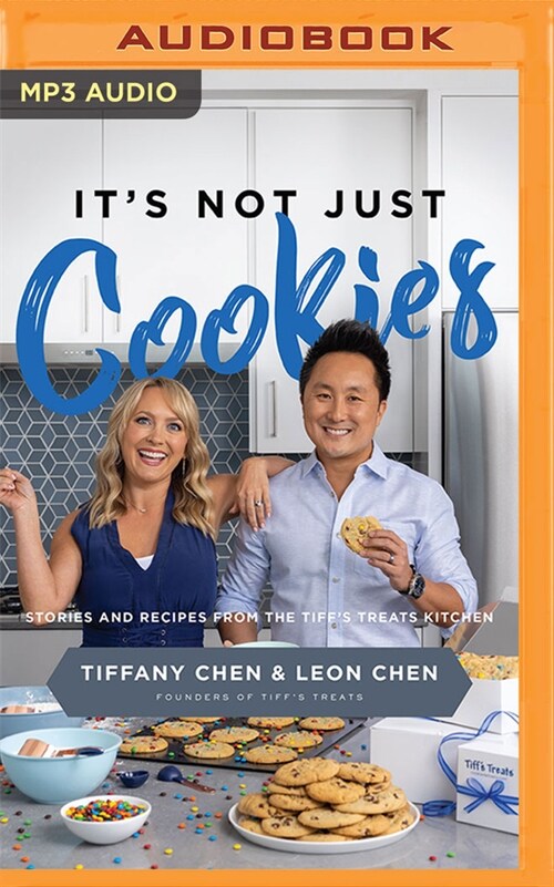 Its Not Just Cookies: Stories and Recipes from the Tiffs Treats Kitchen (MP3 CD)