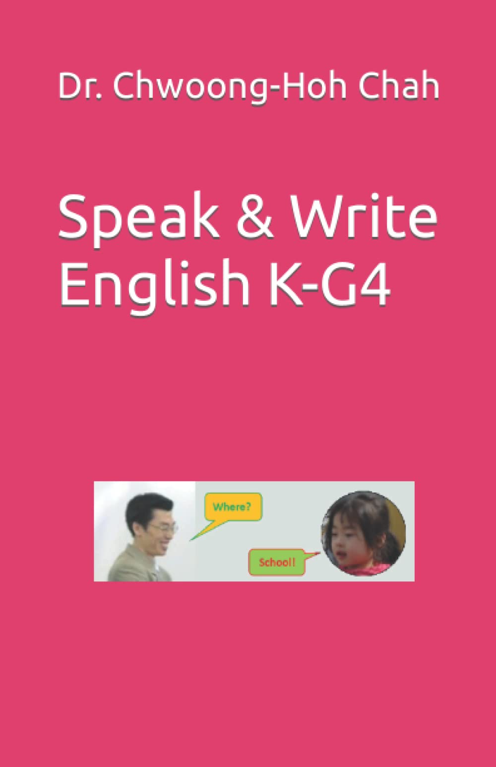Speak & Write English K-G4 (Paperback)