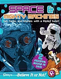 Ripleys Believe It or Not! Space and Mighty Machines (Paperback)