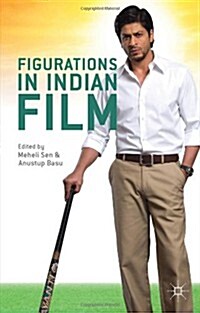 Figurations in Indian Film (Hardcover)