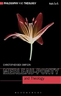 Merleau-Ponty and Theology (Paperback)